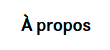 À propos